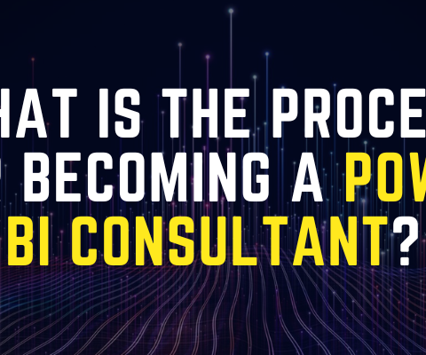 What is the Process for Becoming a Power BI Consultant