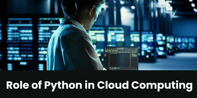 How Can Python Be Utilized in Cloud Computing?