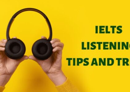 Tips and Tricks for Listening in IELTS
