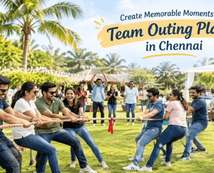 Best Resort For Team Outing In Chennai