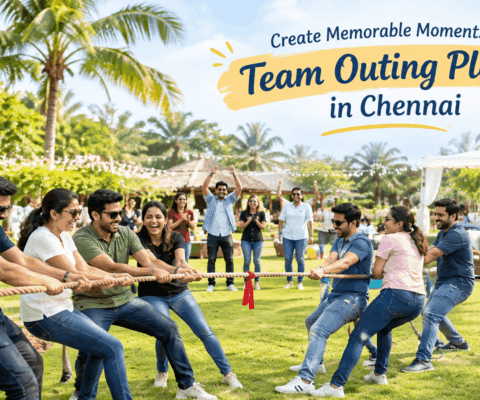 Best Resort For Team Outing In Chennai